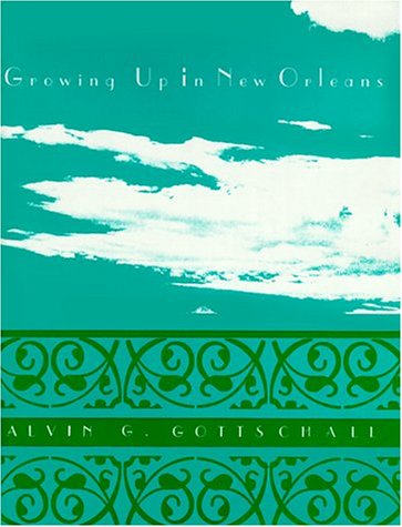 Growing Up in New Orleans,Used