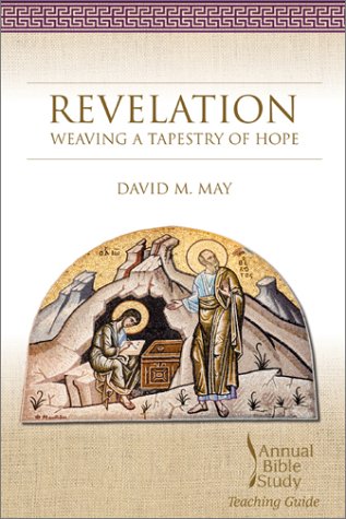 Revelation: Weaving a Tapestry of Hope (Smyth & Helwys Annual Bible Study),Used