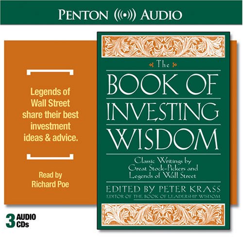 The Book of Investing Wisdom: Classic Writings by Great StockPickers and Legends of Wall Street,Used