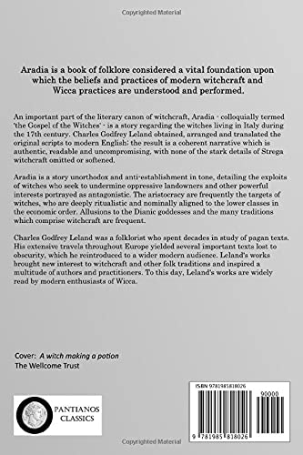 Aradia or the Gospel of the Witches: The Founding Book of Modern Witchcraft, Containing History, Traditions, Dianic Goddesses an,Used