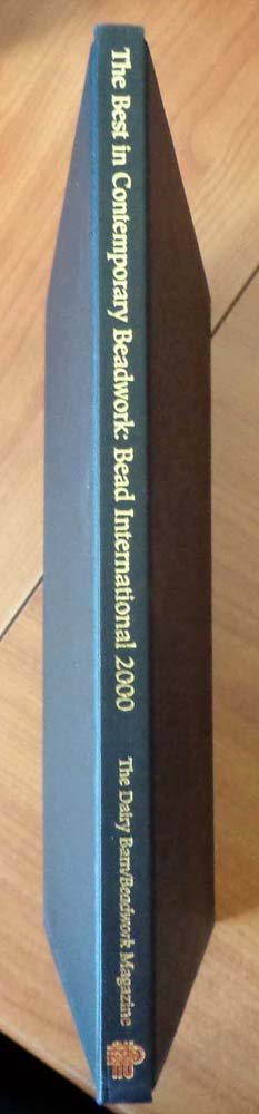 The Best in Contemporary Beadwork: Bead International 2000,Used