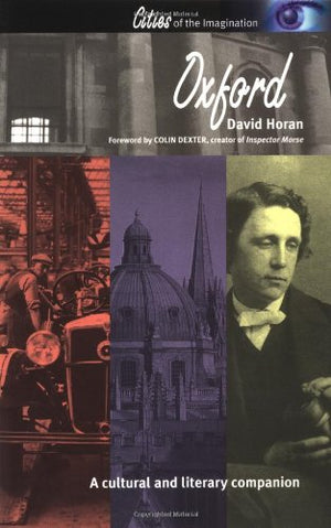 Oxford: A Cultural and Literary Companion (Cities of the Imagination),Used