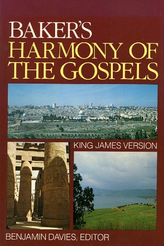 Baker's Harmony of the Gospels: King James Version,Used