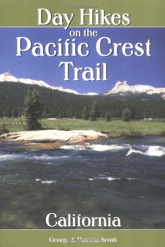 Day Hikes on the Pacific Crest Trail: California,Used