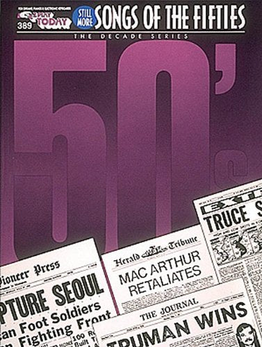 Still More Songs of the 1950's: EZ Play Today Volume 389 (EZ Play Today, 389),Used