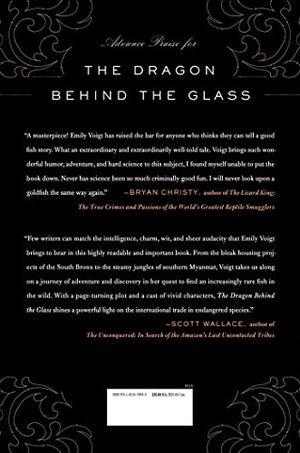 The Dragon Behind the Glass: A True Story of Power, Obsession, and the World's Most Coveted Fish,Used