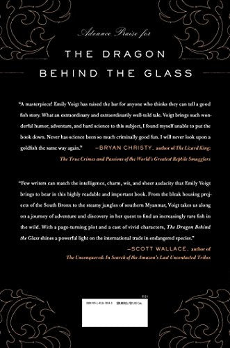 The Dragon Behind the Glass: A True Story of Power, Obsession, and the World's Most Coveted Fish,Used