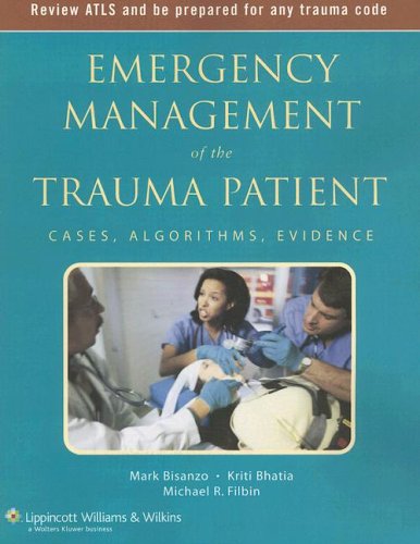Emergency Management of the Trauma Patient: Cases, Algorithms, Evidence (Emergency Management Series),Used