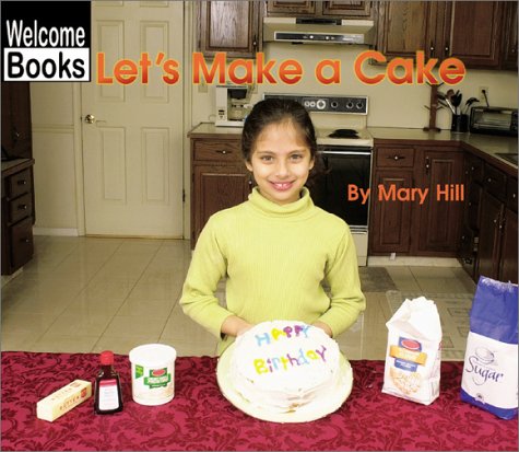 Let's Make a Cake (Welcome Books: In the Kitchen),Used
