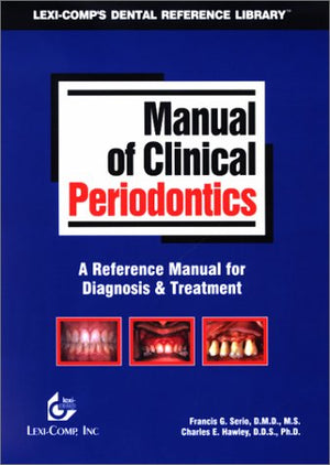 Manual of Clinical Periodontics : A Reference Manual for Diagnosis & Treatment,New