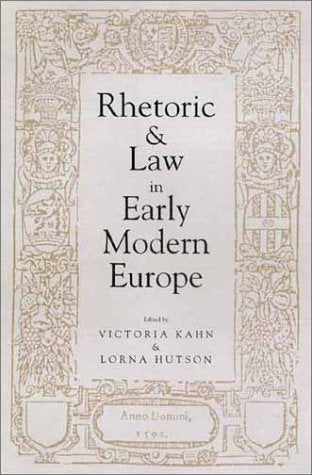 Rhetoric And Law In Early Modern Europe-new,New