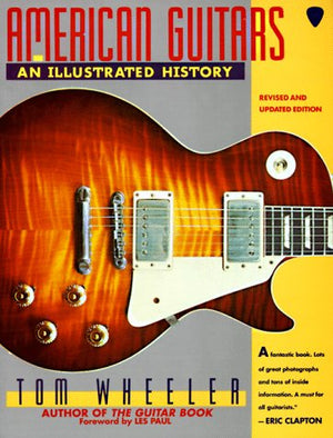 American Guitars: An Illustrated History,Used