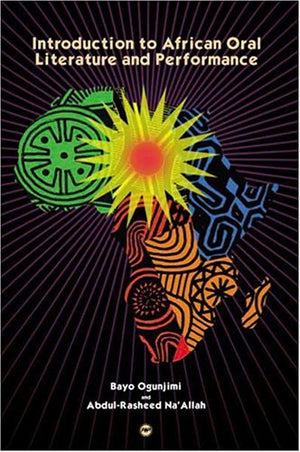 Introduction to African Oral Literature & Performance,New