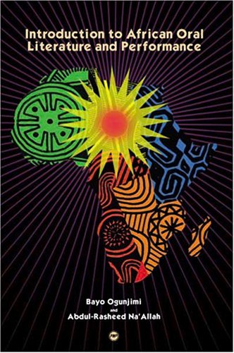 Introduction to African Oral Literature & Performance,New