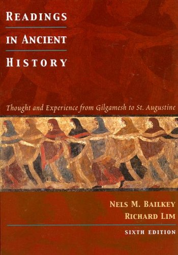 Readings in Ancient History: Thought and Experience from Gilgamesh to St. Augustine,Used