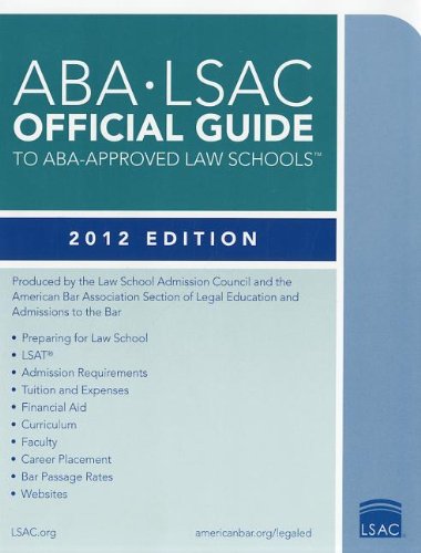 ABALSAC Official Guide to ABAApproved Law Schools: 2012 Edition,Used