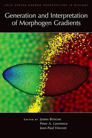 Generation and Interpretation of Morphogen Gradients (Cold Spring Harbor Laboratory),Used