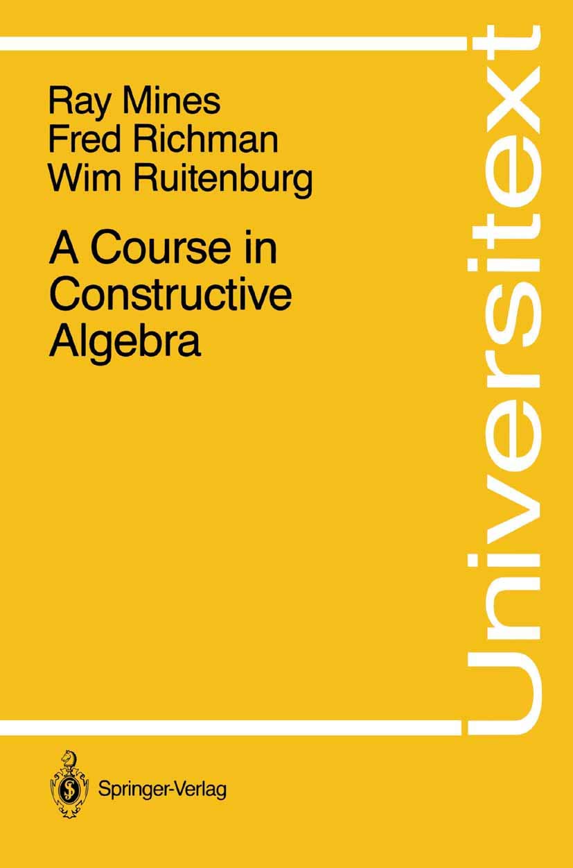 A Course in Constructive Algebra (Universitext),Used