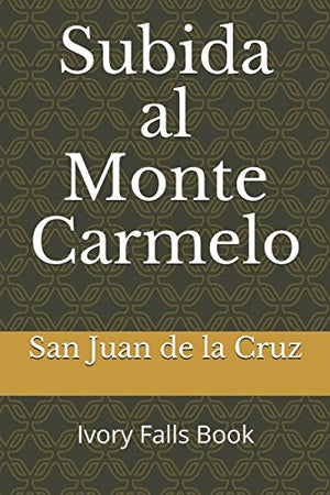 Subida al Monte Carmelo (Spanish Edition),Used
