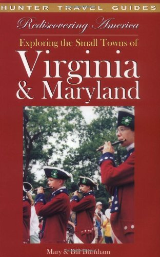 Rediscovering America: Exploring the Small Towns of Virginia & Maryland,Used