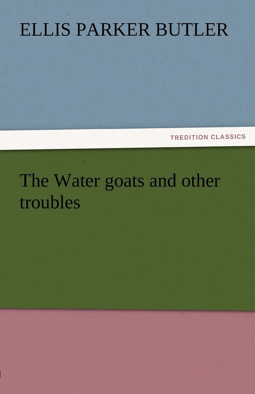 The Water Goats and Other Troubles,Used
