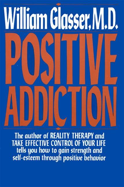 Positive Addiction (Harper Colophon Books),Used