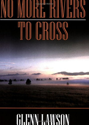 No More Rivers to Cross,Used