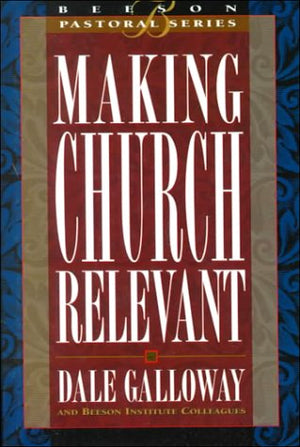 Making Church Relevant: Book 2 (Beeson Pastoral Series),Used