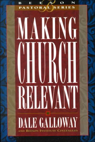 Making Church Relevant: Book 2 (Beeson Pastoral Series),Used
