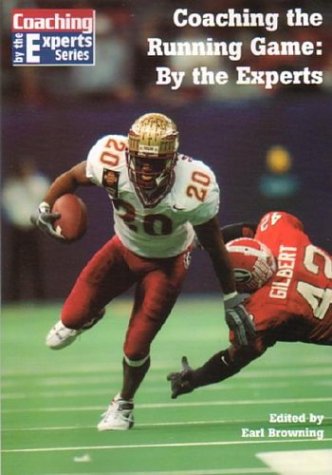 Coaching the Running Game: By the Experts (Coaching by the Experts),Used