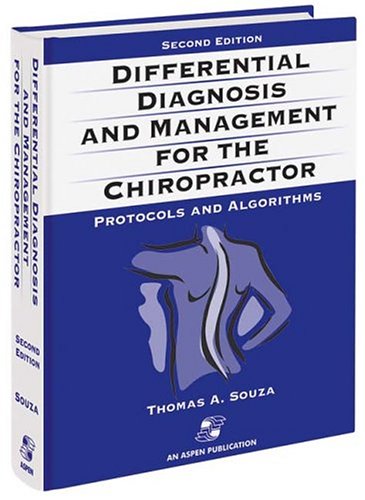 Differential Diagnosis and Management for the Chiropractor: Protocols and Algorithms (2nd Edition),Used