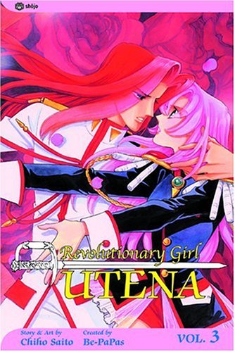 Revolutionary Girl Utena, Vol. 3 (2Nd Edition): To Sprout (3)