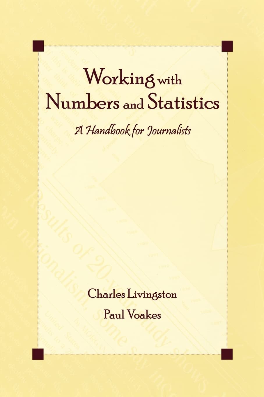 Working With Numbers And Statistics (Routledge Communication Series),Used