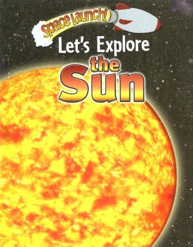 Let's Explore the Sun (Space Launch!),Used
