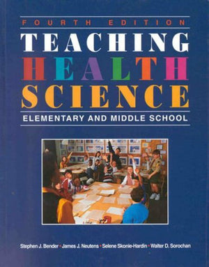 Teaching Health Science, Fourth Edition,Used