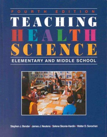Teaching Health Science, Fourth Edition,Used