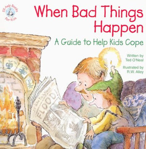 When Bad Things Happen: A Guide to Help Kids Cope (ElfHelp Books for Kids),Used