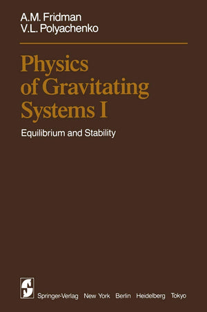 Physics Of Gravitating Systems I: Equilibrium And Stability,Used