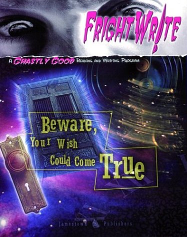 Fright Write: Beware, Your Wish Could Come True,Used