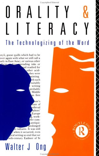 Orality And Literacy (New Accents),New
