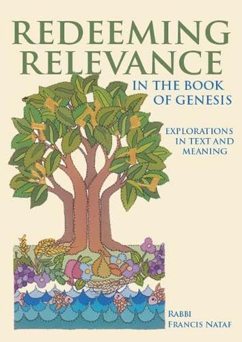 Redeeming Relevance in the Book of Genesis: Explorations in Text and Meaning,New