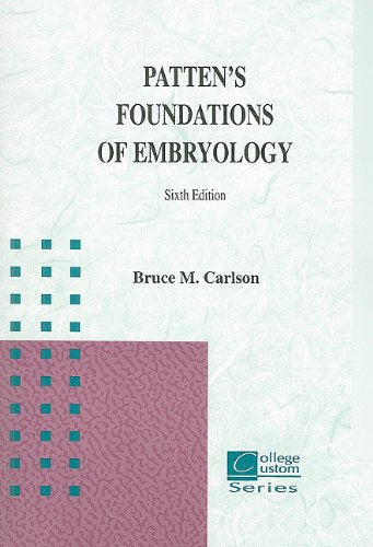 Patten's Foundations of Embryology,Used