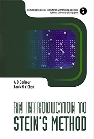 INTRODUCTION TO STEIN'S METHOD, AN (Lecture Notes Series, Institute for Mathematical Sciences, National University of Singapore),Used