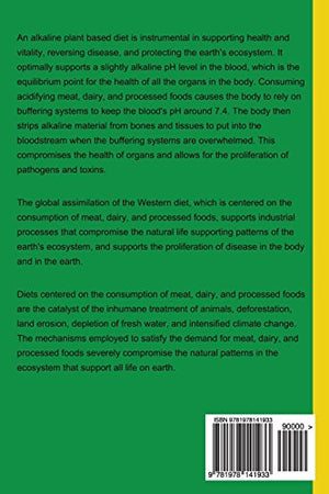 Alkaline Plant Based Diet: Reversing Disease and Saving the Planet with an Alkaline Plant Based Diet (Alkaline Plant Based Serie,Used