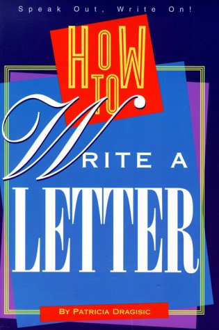 How to Write a Letter (A Speak Out, Write On! Book),Used