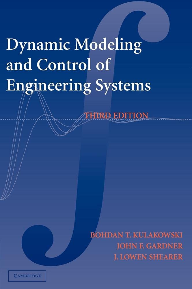 Dynamic Modeling And Control Of Engineering Systems