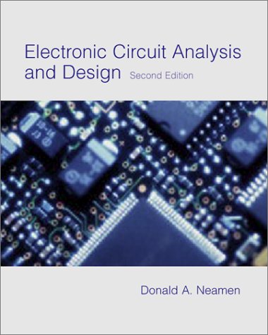 Electronic Circuit Analysis and Design (McgrawHill Series in Electrical and Computer Engineering),Used