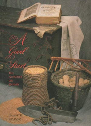 A Good Start: The Aussteier or Dowry,Used