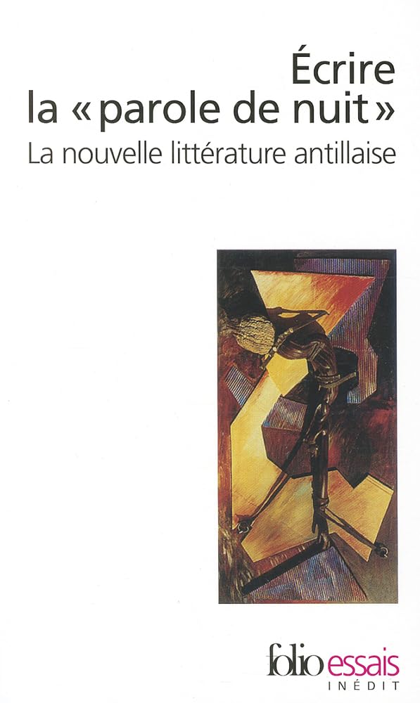 Ecrire La Parole de Nui (Folio Essais) (French Edition),Used