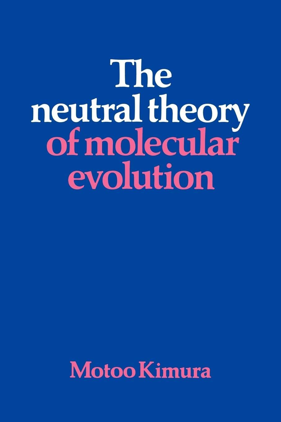 The Neutral Theory of Molecular Evolution,Used